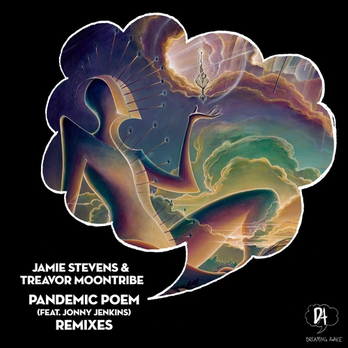 Jamie Stevens & Treavor Moontribe - Pandemic Poem (Remixes) [DAK027]